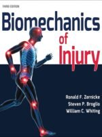 Biomechanics of Injury by Ronald