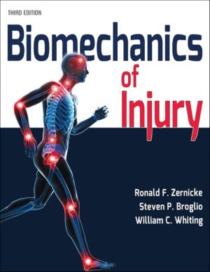 Biomechanics of Injury by Ronald