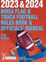 2023 & 2024 NIRSA Flag & Touch Football Rules Book & Officials' Manual by National Intramural Recreational Sports Association (NIRSA)