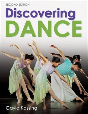 Discovering Dance by Gayle Kassing