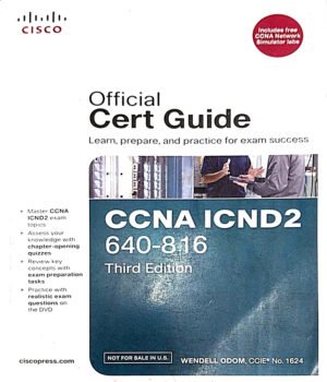 CCNA ICND2 640-816 Official Cert Guide by Wendell Odom