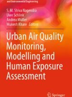 Urban Air Quality Monitoring, Modelling and Human Exposure Assessment by S. M. Shiva Nagendra